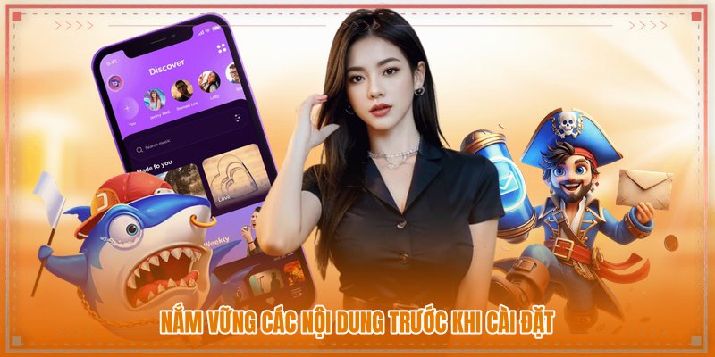 Nắm vững các nội dung trước khi cài đặt