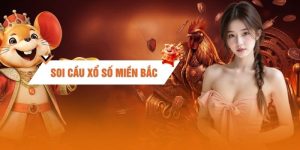 Soi Cầu Xổ Số Miền Bắc - Phân Tích Số Đẹp, Thắng Lớn Ngay