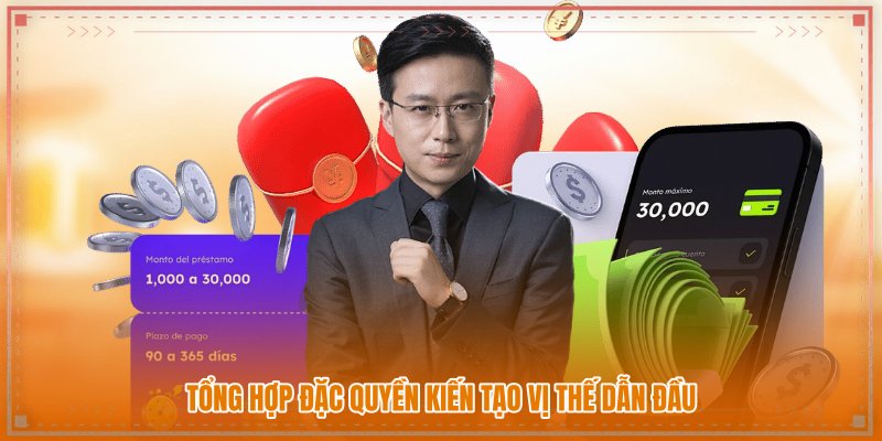 Tổng hợp đặc quyền kiến tạo vị thế dẫn đầu